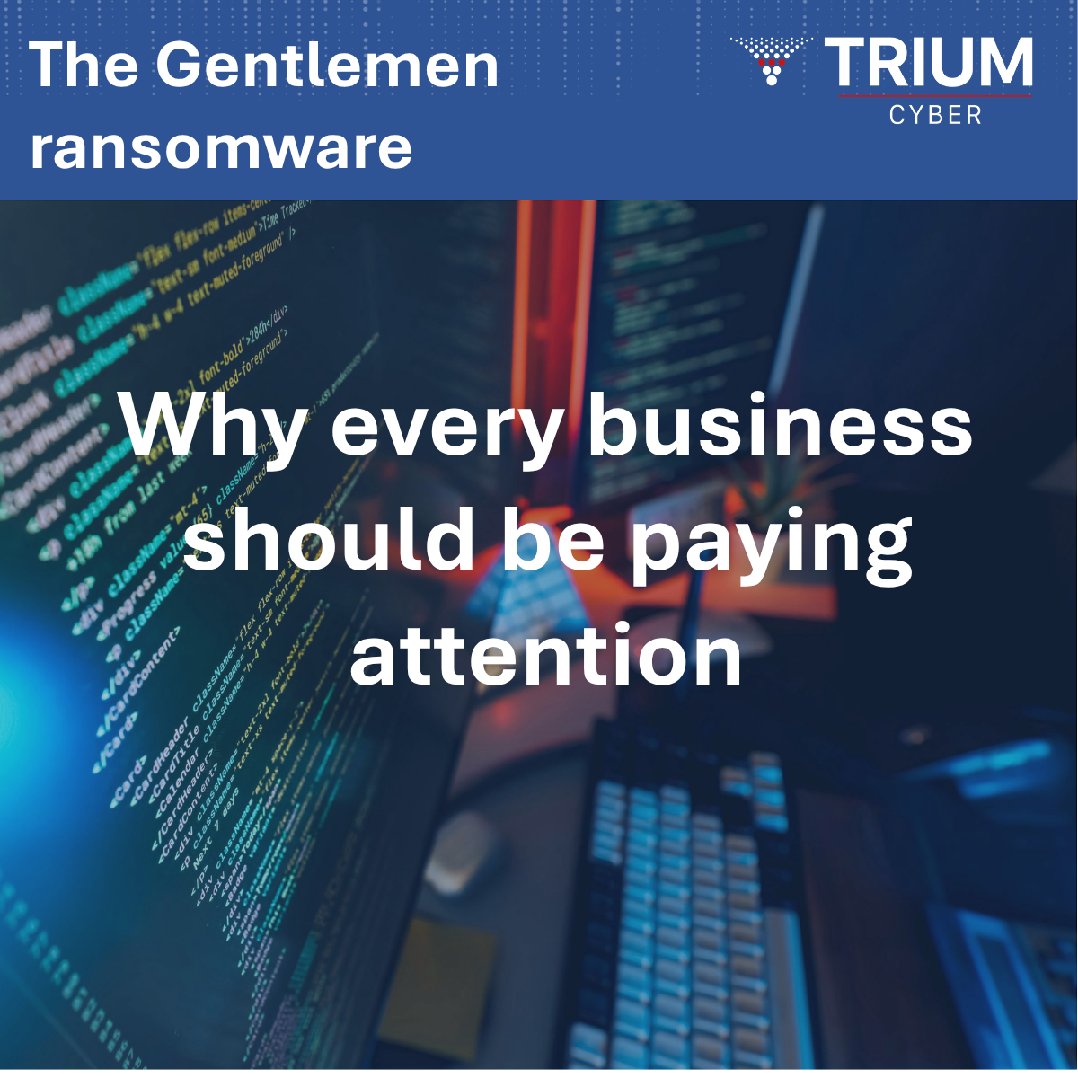 The Gentlemen ransomware: why every business should be paying attention Becoming one of the world's most prolific ransomware operations in little over a year